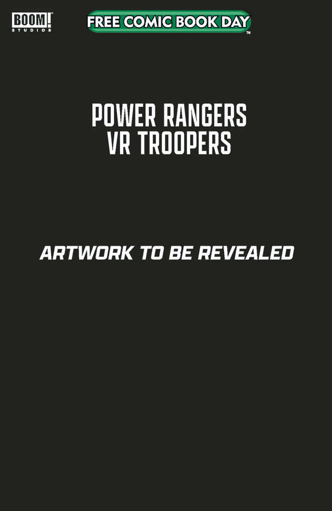 FREE COMIC BOOK DAY 2025 POWER RANGERS VR TROOPERS