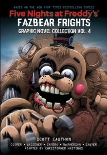 FIVE NIGHTS AT FREDDY'S: FAZBEAR FRIGHTS GRAPHIC NOVEL COLLECTION VOL.4