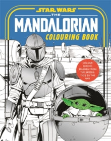 STAR WARS THE MANDALORIAN COLOURING BOOK
