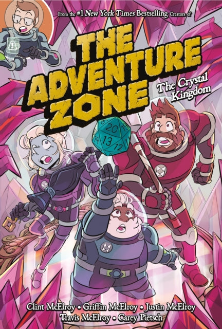 THE ADVENTURE ZONE BOOK 4: THE CRYSTAL KINGDOM (AGE 13+)