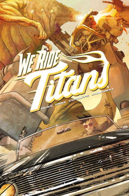 WE RIDE TITANS THE COMPLETE SERIES TP