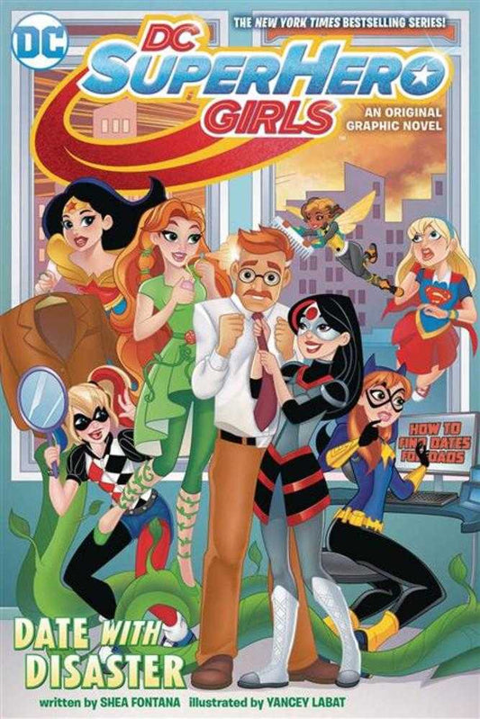 DC SUPER HERO GIRLS DATE WITH DISASTER TPB