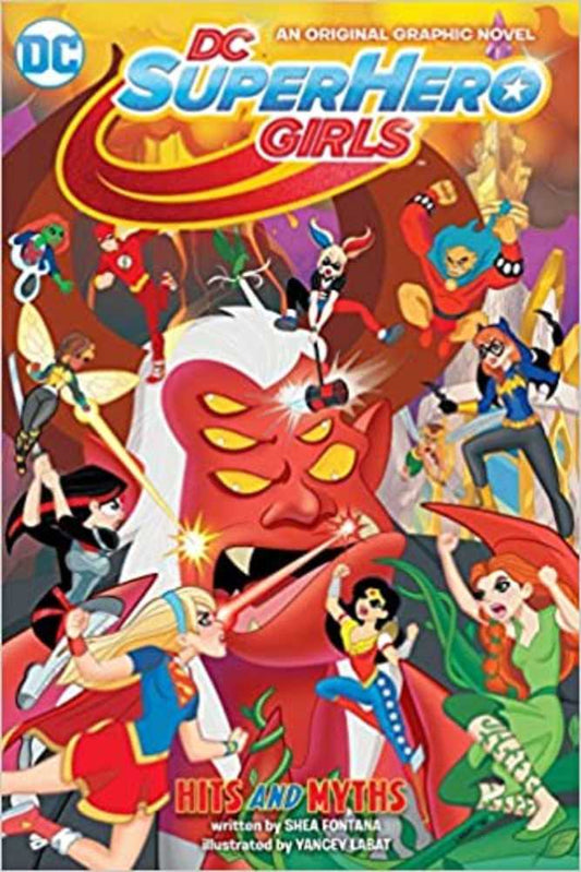 DC SUPER HERO GIRLS TPB VOLUME 02 HITS AND MYTHS