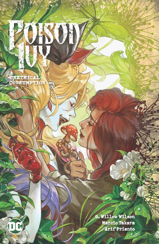 POISON IVY VOLUME. 2: UNETHICAL CONSUMPTION