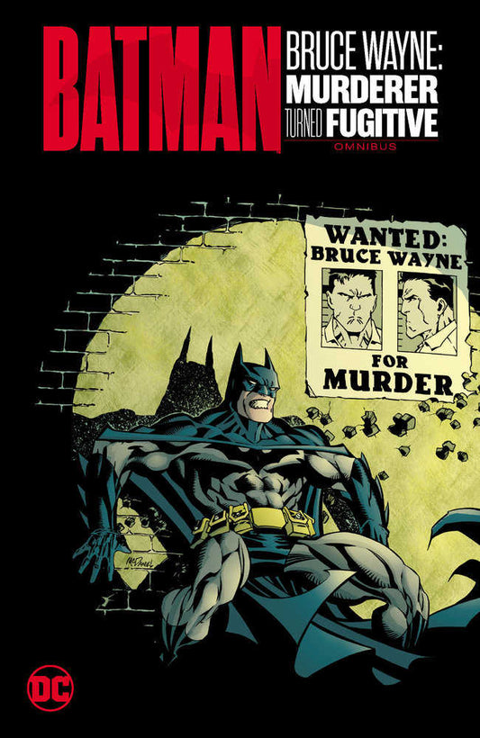 BATMAN: BRUCE WAYNE - MURDERER TURNED FUGITIVE OMNIBUS
