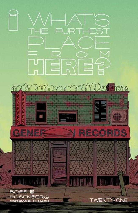 WHATS THE FURTHEST PLACE FROM HERE #21 COVER A TYLER BOSS