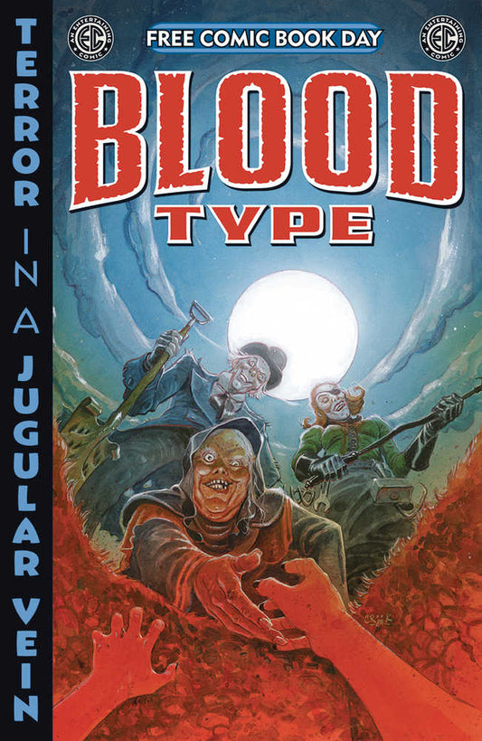 FREE COMIC BOOK DAY 2025 EC COMICS PRESENTS BLOOD TYPE #0