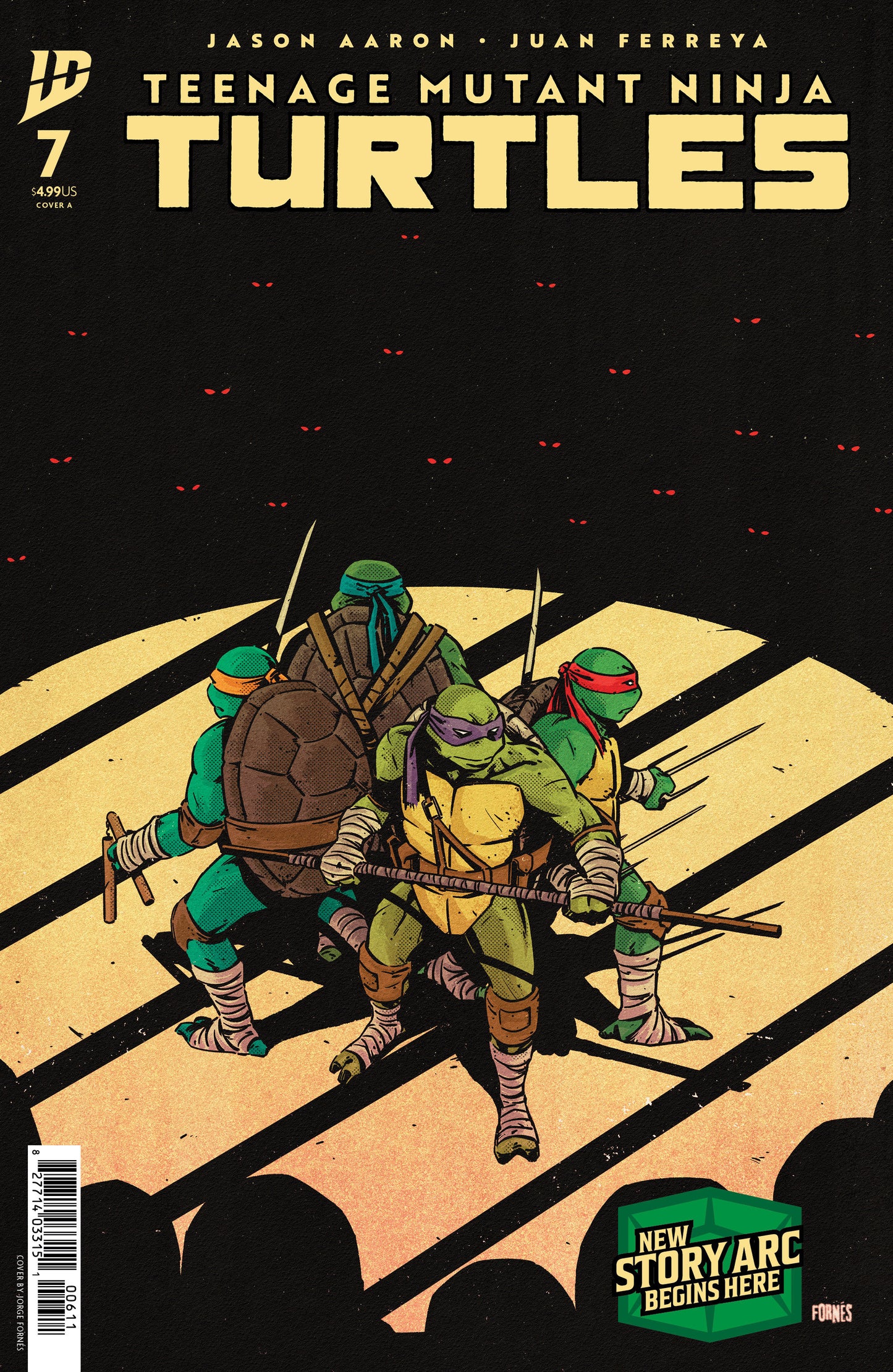 TEENAGE MUTANT NINJA TURTLES #7 COVER A (FORNéS)