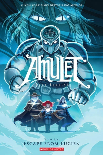 AMULET BOOK 6: ESCAPE FROM LUCIEN