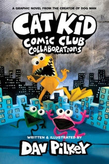 CAT KID COMIC CLUB 4: COLLABORATIONS