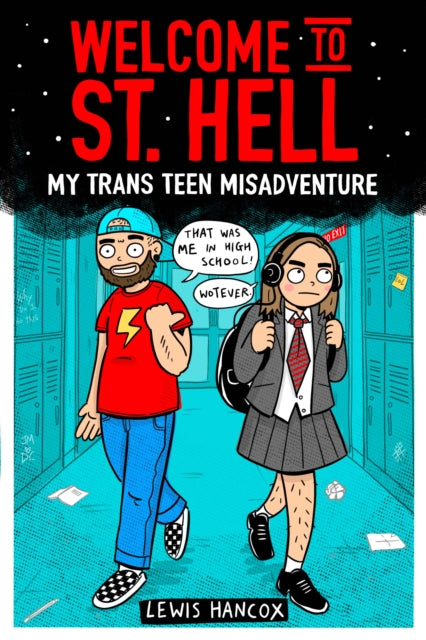 WELCOME TO ST HELL (TRANS TEEN MISADVENTURE) (YA)