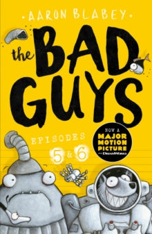 BAD GUYS VOLS 5 & 6 (Age 6+)