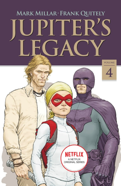 JUPITER'S LEGACY TP VOL 04 NETFLIX EDITION