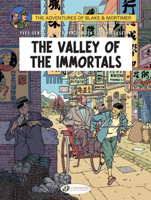 THE VALLEY OF THE IMMORTALS PT 1; BLAKE & MORTIMER VOL 25