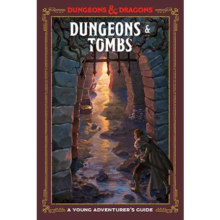 Dungeons and Tombs: A Young Adventurer's Guide Dungeons and  Dragons